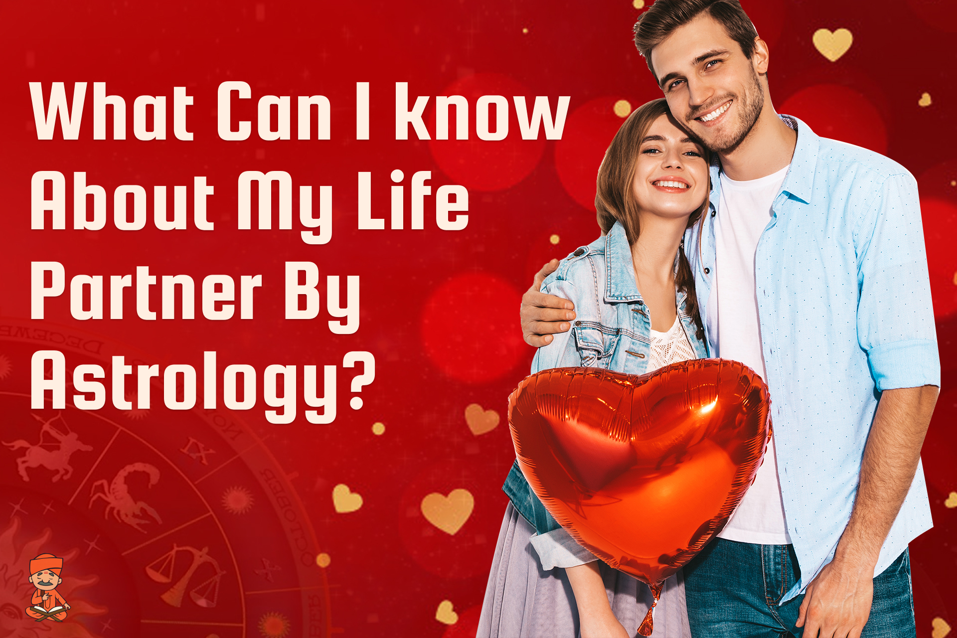 What Can I Know About My Life Partner By Astrology
