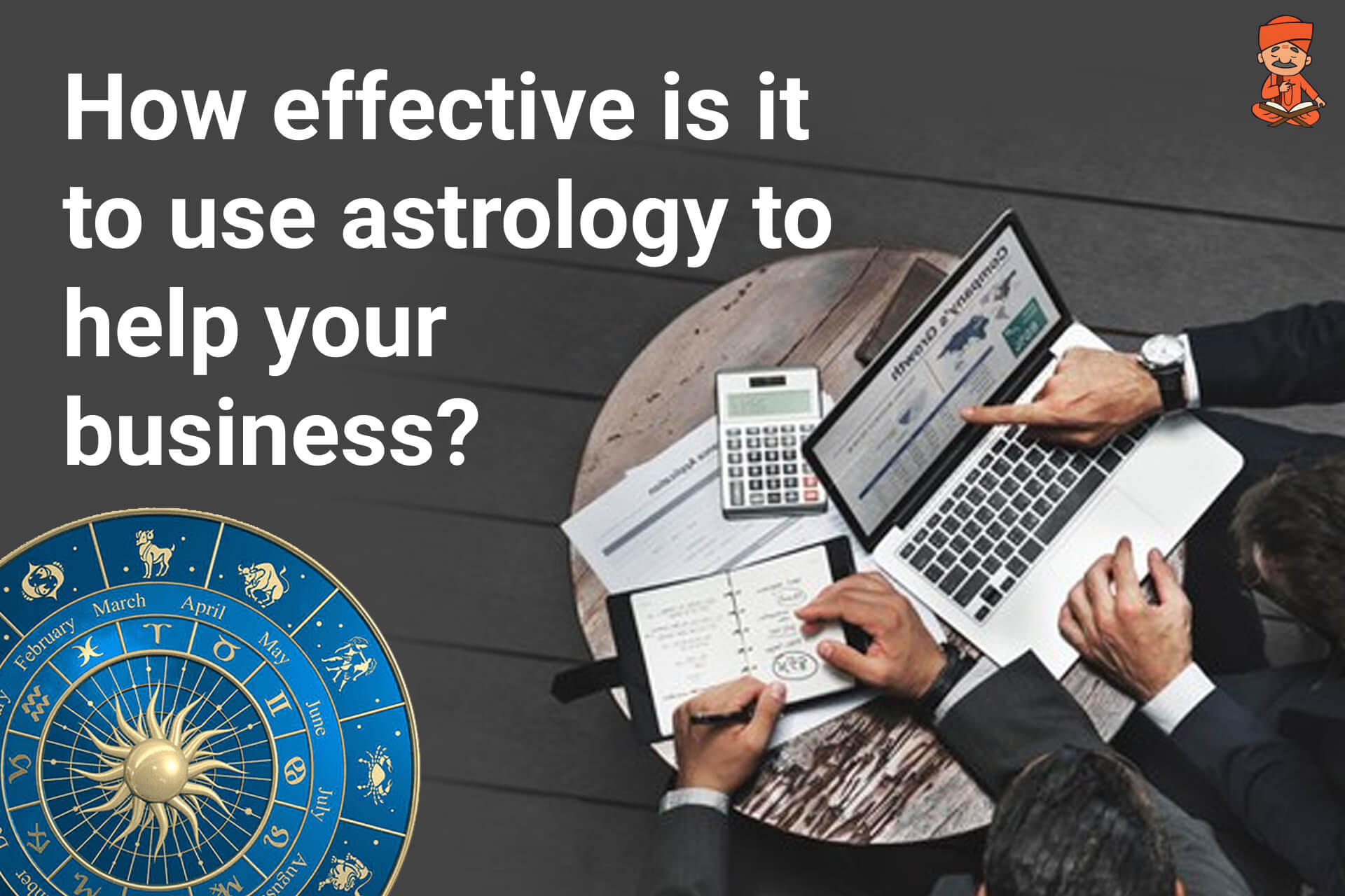 How Effective is It to Use Astrology to Help Your Business?