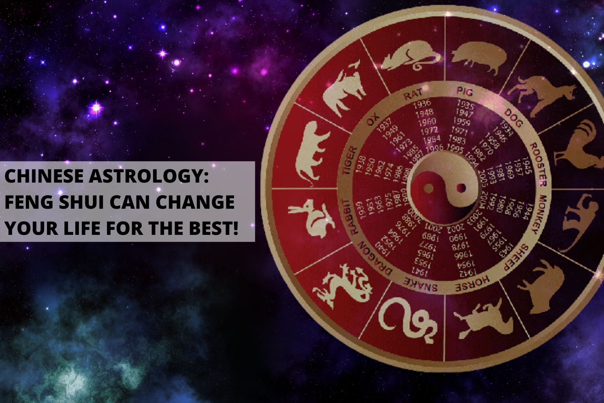 Chinese Astrology: Feng Shui Can Change Your Life For The Best!