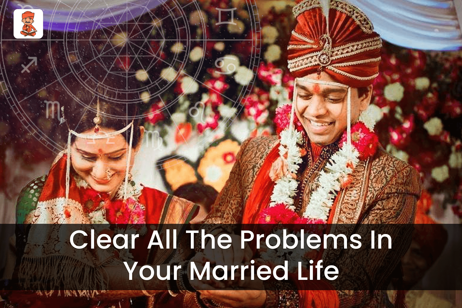 Clear All The Marriage Problem Solution In Your Married Life