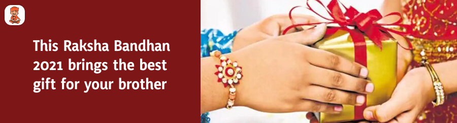 Raksha Bandhan gift