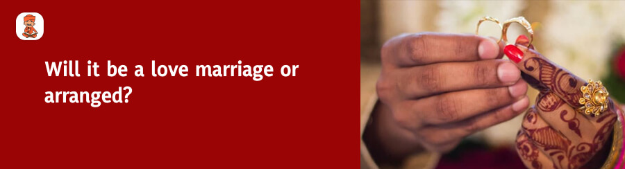 love marriage or arranged