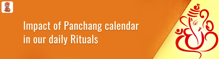 Panchang calendar in our daily Rituals