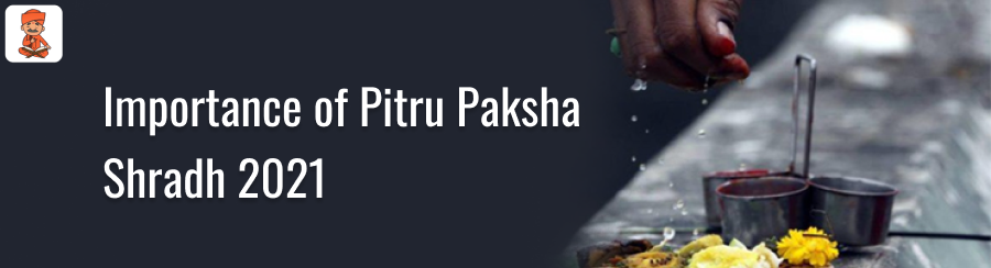 Importance of Pitru Paksha Shradh