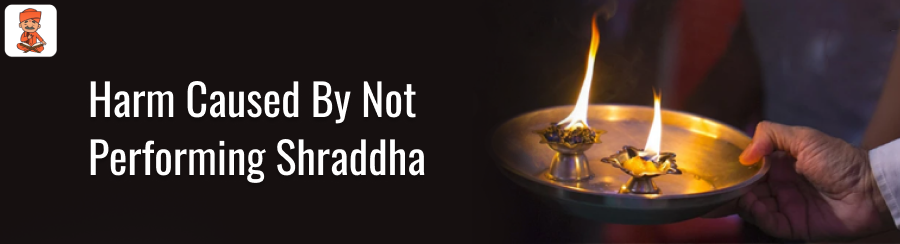 Harm Caused of Shraddha