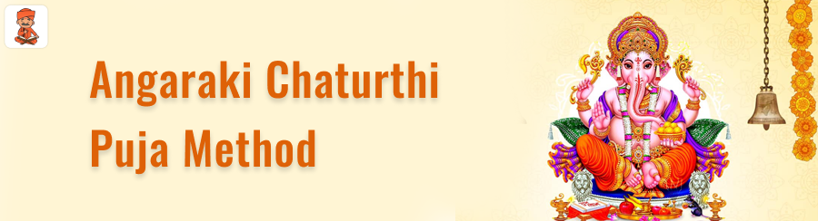 Angaraki-Chaturthi-Puja-Method