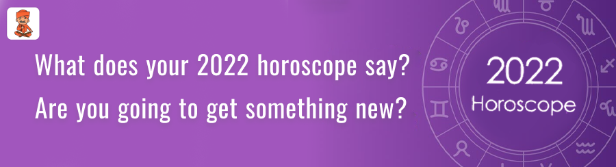 2022 horoscope