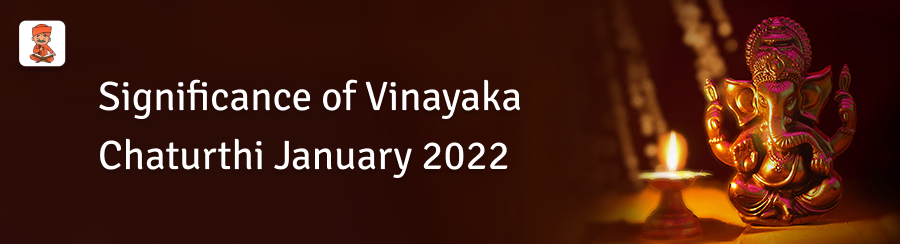 Significance of Vinayaka Chaturthi