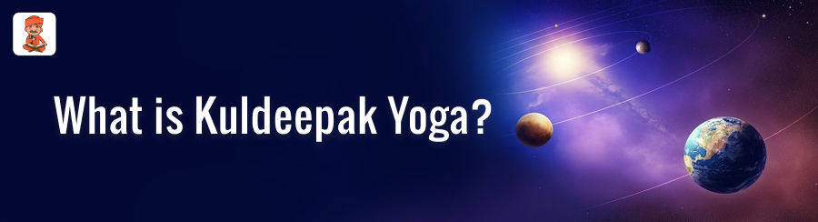 What is Kuldeepak Yoga
